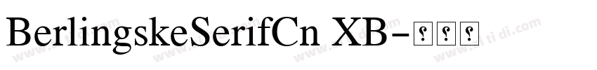 BerlingskeSerifCn XB字体转换